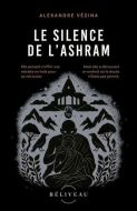 Silence de l'ashram, (le)