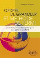 Ordres de grandeur et méthode de fermi