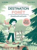 Destination forêt