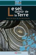 Sel, saveur de la terre, (le)