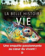 Belle histoire de la vie, (la)