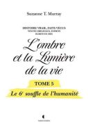6e souffle de l'humanité, (le)