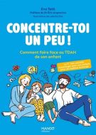 Concentre-toi un peu !