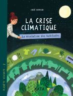 La crise climatique: la révolution des habitudes