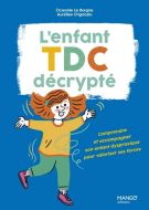 Enfant tdc décrypté, (l')