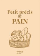 Petit précis du pain