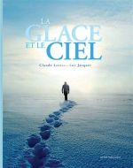 Glace et le ciel, (la)