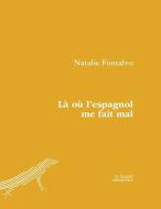 Là où l'espagnol me fait mal
