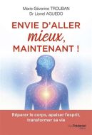 Envie d'aller mieux, maintenant !