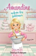 Amandine adore les gâteaux