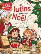 Lutins préparent noël, (les)