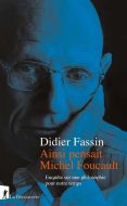 Ainsi pensait michel foucault