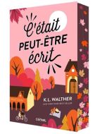 C'était peut-être écrit