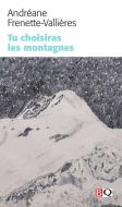 Tu choisiras les montagnes