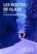 Routes de glace, (les)