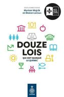 Douze lois qui ont marqué le québec