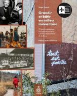 Grandir et bâtir en milieu minoritaire