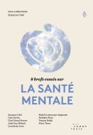 8 brefs essais sur la santé mentale