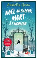 Noël au balcon, mort à l'horizon