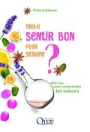 Faut-il sentir bon pour séduire ?