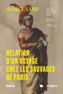 Relation d'un voyage chez les sauvages de paris