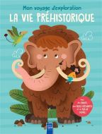 Vie préhistorique, (la)