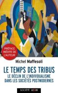 Temps des tribus, (le)