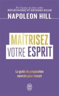 Maîtrisez votre esprit