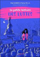 Petite histoire des luttes, (la)