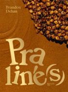 Praliné(s)