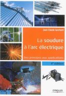 Soudure à l'arc électrique, (la)