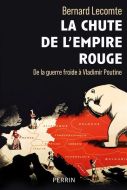 Chute de l'empire rouge, (la)