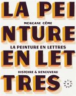 Peinture en lettres, (la)