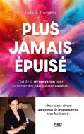Plus jamais épuisé