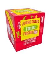 Apéro culte t'oseras t'oseras pas