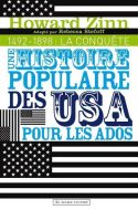 Une histoire populaire des etats-unis pour les ados, vol. 1. 1492-1898