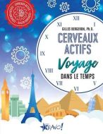 Cerveaux actifs - voyage dans le temps