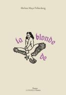 Blonde de, (la)
