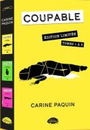Coupable, 1-3