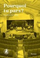 Pourquoi tu pars ?