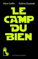 Camp du bien, (le)