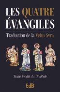 Quatre evangiles, (les)