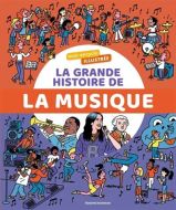 Grande histoire de la musique, (la)