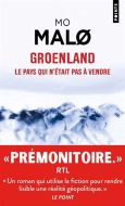 Groenland, le pays qui n'était pas à vendre