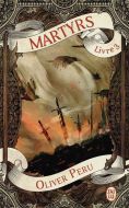 Martyrs, vol. 3