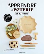 Apprendre la poterie en 10 leçons