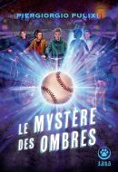 Mystère des ombres, (le)
