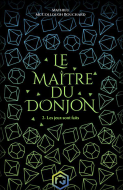 Le maître du donjon, tome 2 – les jeux sont faits